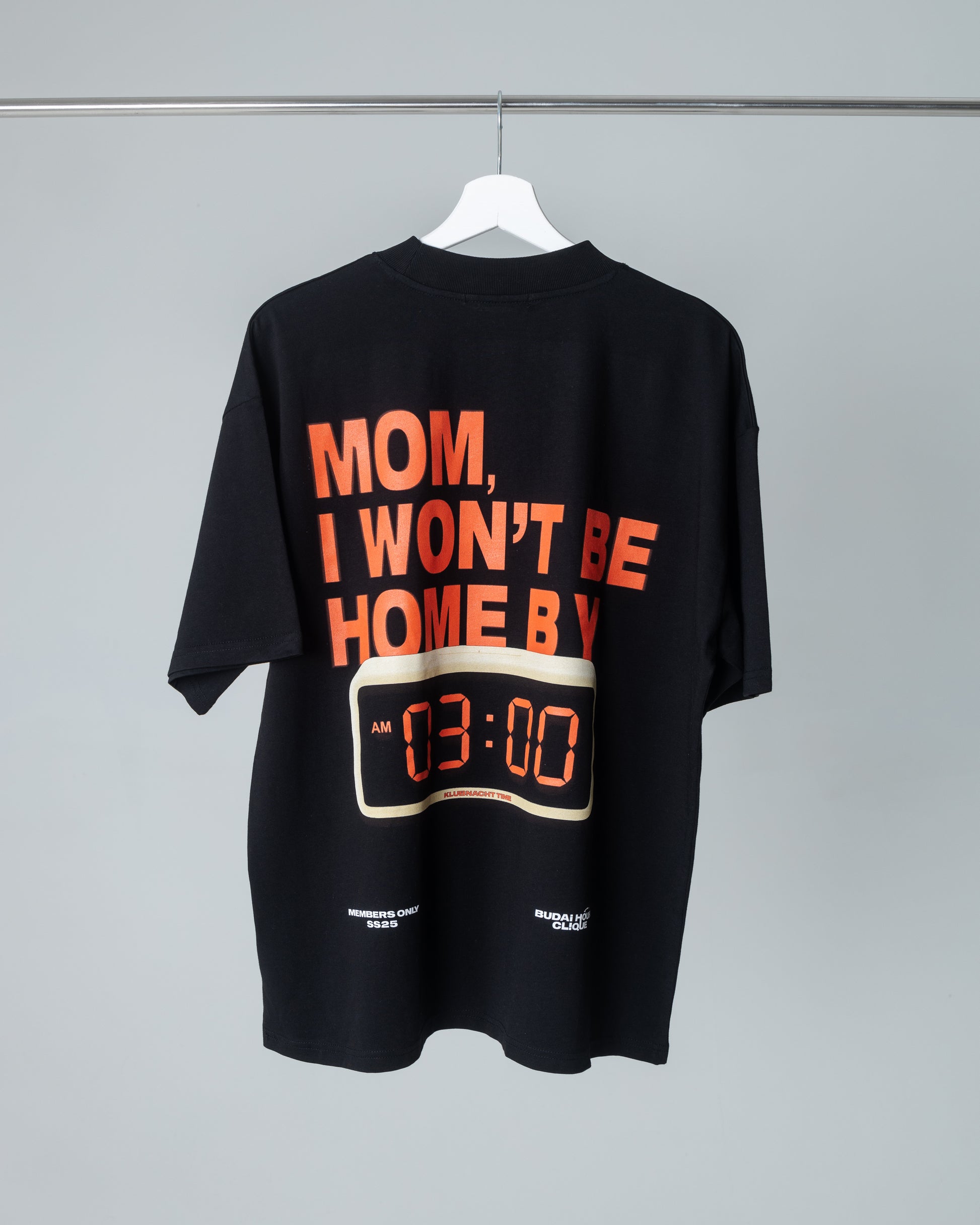 MOM I WON'T BE HOME TEE